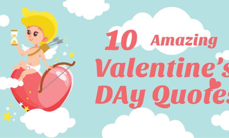 Amazing Valentine Day Quotes For Love one