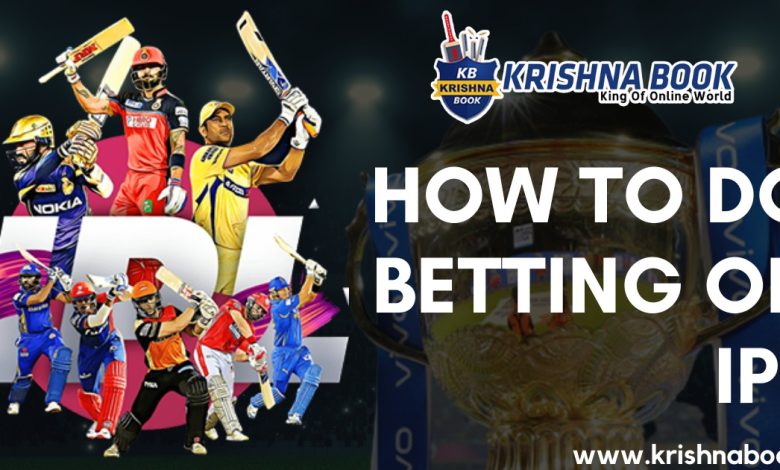 How to do Betting on IPL