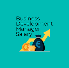 Business Development Manager Salary