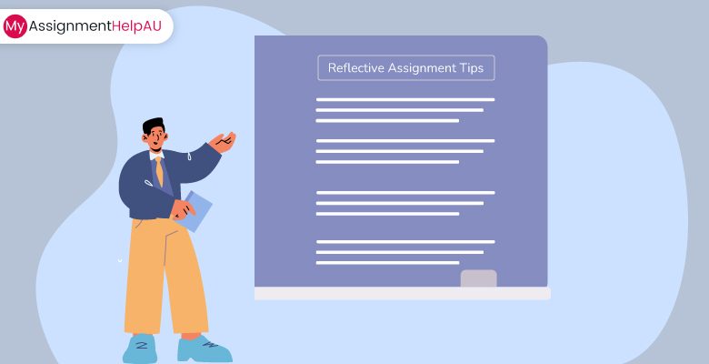 Reflective Assignment Tips