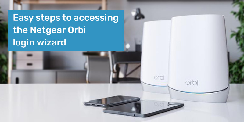 netgear-orbi-login-orbi-login-orbi-login-wizard