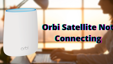 Orbi Satellite Not Connecting