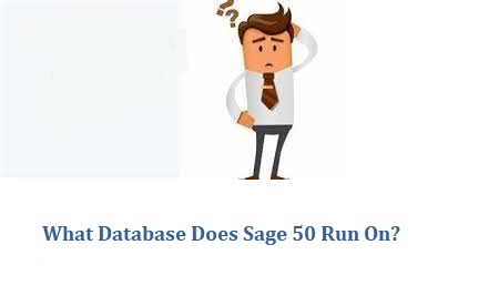 Database Does Sage 50 Run On