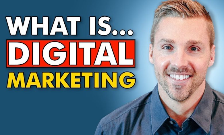 What is Digital Marketing