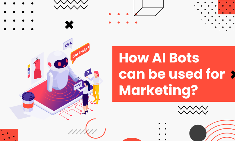 How AI Bots can be used for Marketing?