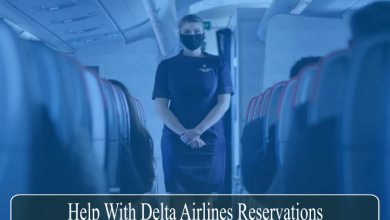 Help With Delta Airlines Reservations