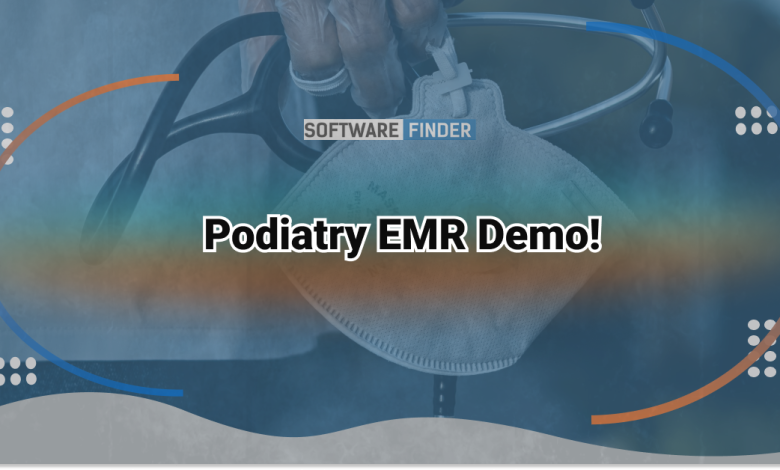 Podiatry EMR