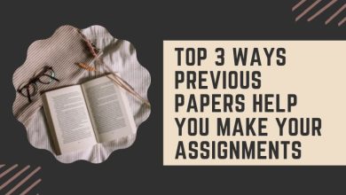 Top 3 Ways Previous Papers Help You Make My Assignment