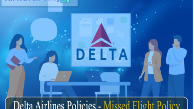 Delta Airlines Policies -Missed Flight Policy