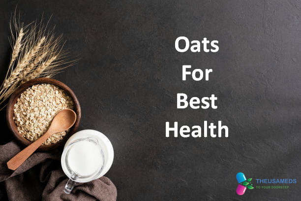 Oats For Best Health - The USA Meds