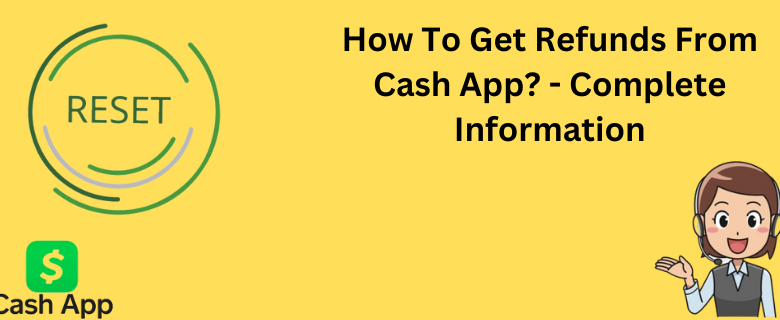 How To Get Refunds From Cash App