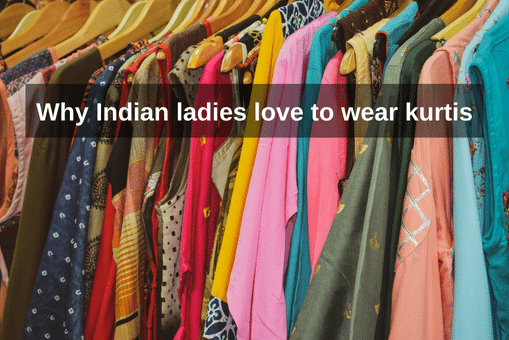 Why Indian ladies love to wear kurtis