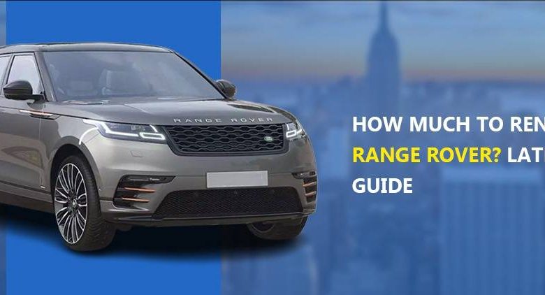 How Much To Rent A Range Rover