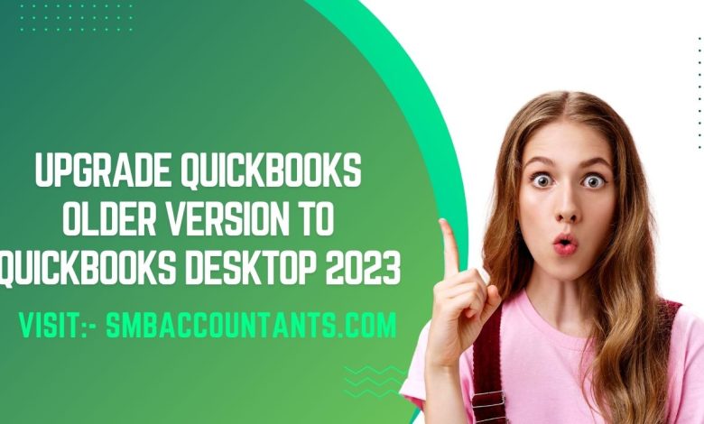 upgrade quickbooks desktop to 2023